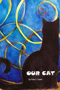 Paperback Our Cat: We were His and He was Ours Book