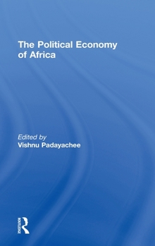 Hardcover The Political Economy of Africa Book