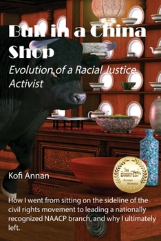 Paperback Bull in a China Shop: Evolution of a Racial Justice Activist Book