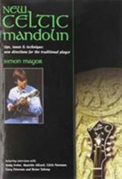 Paperback New Celtic Mandolin: tips, tunes & technique: new directions for the traditional player Book