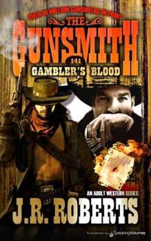 Gambler's Blood - Book #141 of the Gunsmith