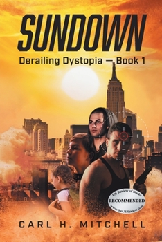 Paperback Sundown: Derailing Dystopia - Book 1 Book