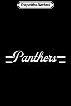 Composition Notebook: Retro Panthers Mascot Unisex School Spirit Panther Sports  Journal/Notebook Blank Lined Ruled 6x9 100 Pages