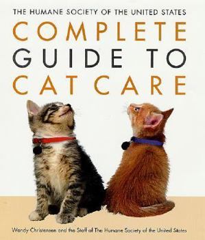 Hardcover The Humane Society of the United States Complete Guide to Cat Care Book