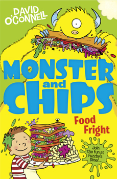Paperback Food Fright (Monster and Chips) Book