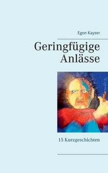 Paperback Geringfügige Anlässe: Kurzgeschichten [German] Book