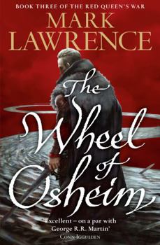 The Wheel of Osheim - Book #3 of the Red Queen's War