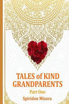Paperback TALES of KIND GRANDPARENTS by Spiridon Misava Book
