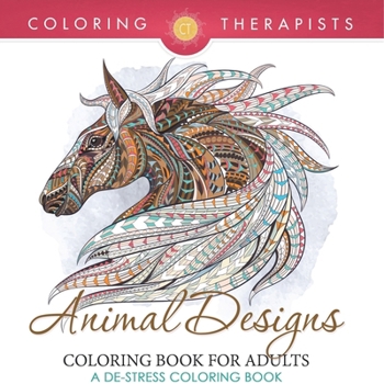 Paperback Animal Designs Coloring Book For Adults - A De-Stress Coloring Book