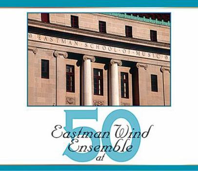 Audio CD Eastman Wind Ensemble at Fifty Book