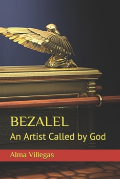 Paperback Bezalel: An Artist Called by God Book