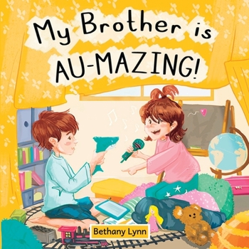 Paperback My Brother is AU-Mazing! Book