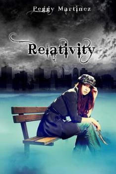 Relativity - Book #2 of the Sage Hannigan Time Warper