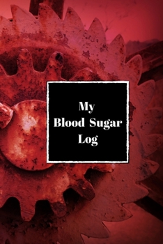 Paperback My Blood Sugar Log: A yearly tracker of blood glucose levels Book