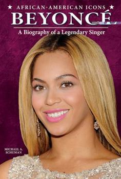 Library Binding Beyoncé: A Biography of a Legendary Singer Book