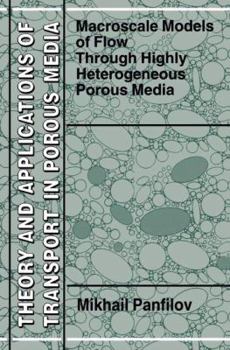 Hardcover Macroscale Models of Flow Through Highly Heterogeneous Porous Media Book