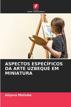Paperback Aspectos Específicos Da Arte Uzbeque Em Miniatura [Portuguese] Book