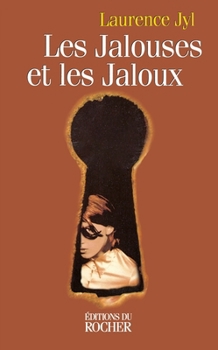 Paperback Les Jalouses et les jaloux [French] Book