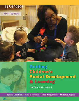 Paperback Guiding Children's Social Development and Learning: Theory and Skills Book