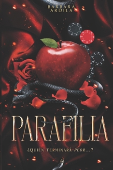 PARAFILIA: TRILOGÍA IA: PARAFILIA