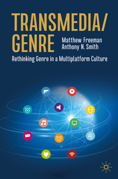 Paperback Transmedia/Genre: Rethinking Genre in a Multiplatform Culture Book