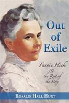 Paperback Out of Exile: Fannie Heck & the Rest of the Story Book