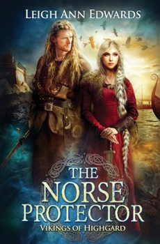 The Norse Protector - Book #1 of the Vikings of Highgard