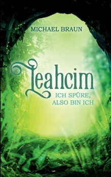 Paperback Leahcim: Ich spüre, also bin ich [German] Book