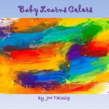 Paperback Baby Learns Colors Book