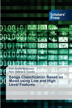 Paperback Songs Classification Based on Mood using Low and High Level Features Book