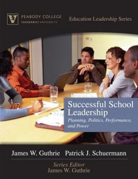 Paperback Successful School Leadership: Planning, Politics, Performance, and Power Book