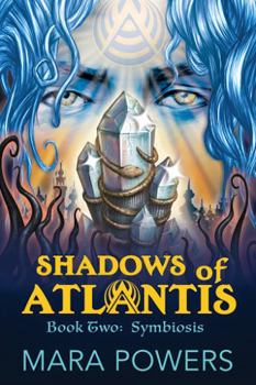 Hardcover Shadows of Atlantis: Symbiosis Book