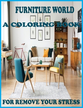 Paperback Furniture World: A Coloring Book