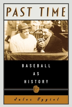 Paperback Past Time: Baseball as History Book