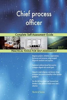 Paperback Chief process officer: Complete Self-Assessment Guide Book