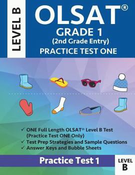 Paperback Olsat Grade 1 (2nd Grade Entry) Level B: Practice Test One Gifted and Talented Prep Grade 1 for Otis Lennon School Ability Test Book