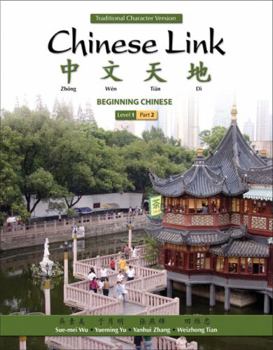 Paperback Chinese Link: Beginning Chinese, Traditional Character Version, Level 1/Part 2 Book