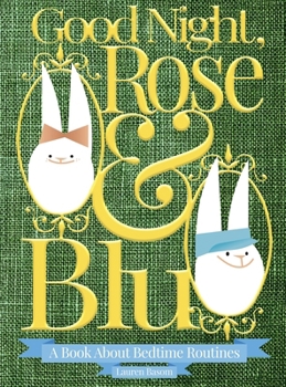 Hardcover Good Night, Rose & Blu Book