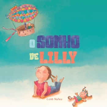 Paperback O Sonho de Lilly [Portuguese] Book
