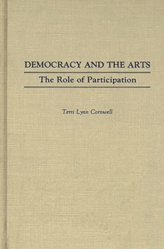 Democracy and the Arts: The Role of Participation
