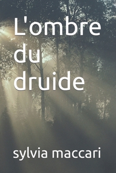 Paperback L'ombre du druide [French] Book