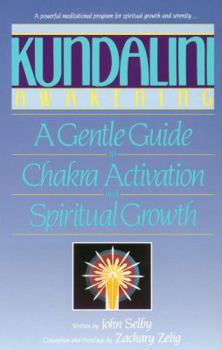 Paperback Kundalini Awakening: A Gentle Guide to Chakra Activation and Spiritual Growth Book