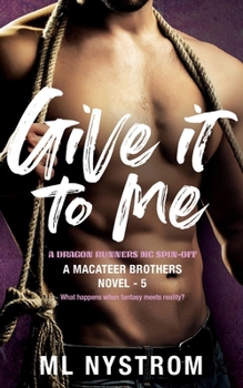 Paperback Give it to Me Book