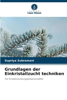 Paperback Grundlagen der Einkristallzucht techniken [German] Book