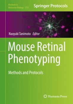 Hardcover Mouse Retinal Phenotyping: Methods and Protocols Book
