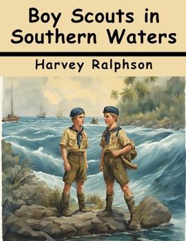 Paperback Boy Scouts in Southern Waters: Spaniard's Treasure Chest Book