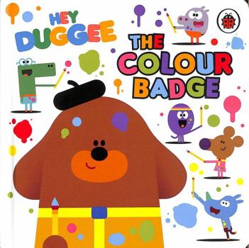 Paperback Hey Duggee: The Colour Badge Book