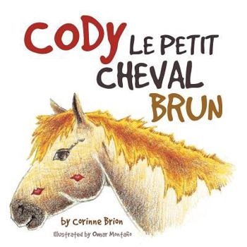 Paperback Cody Le Petit Cheval Brun Book