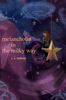 Paperback melancholia in the milky way Book