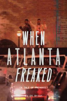 Paperback When Atlanta Freaked Book